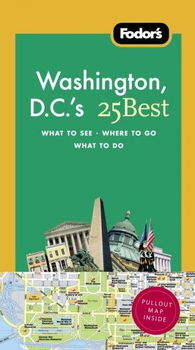Fodor's Washington D.C.'s 25 Bestfodor 