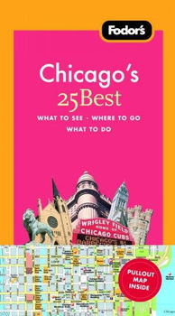 Fodor's Chicago's 25 Bestfodor 