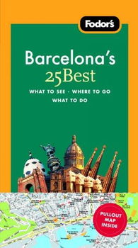 Fodor's Barcelona's 25 Bestfodor 