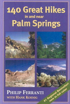140 Great Hikes in and Near Palm Springshikes 