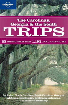 Lonely Planet The Carolinas, Georgia & the Southlonely 