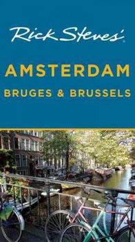 Rick Steves' Amsterdam, Bruges & Brusselsrick 