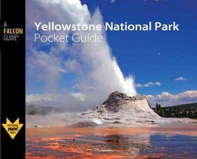 Falcon Guide Yellowstone National Park Pocket Guidefalcon 