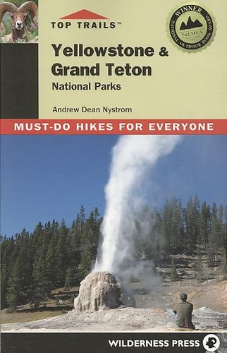 Top Trails Yellowstone & Grand Teton National Parkstrails 