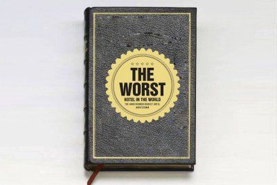 The Worst Hotel in the Worldworst 