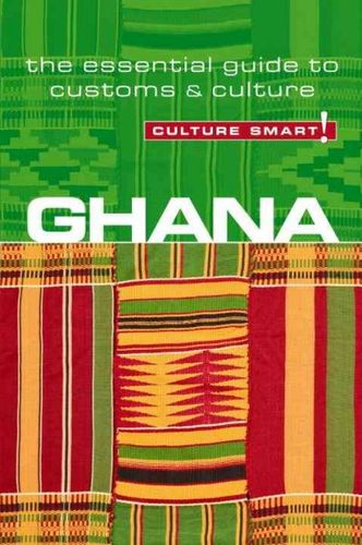 Culture Smart! Ghanaculture 