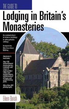 Lodging in Britain's Monasterieslodging 