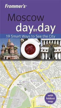 Frommer's Moscow Day by Dayfrommer 