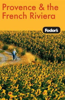 Fodor's Provence & the French Rivierafodor 