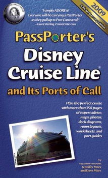 PassPorter's Disney Cruise Line and Its Ports of Call 2009passporter 