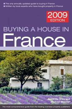 Buying a House in France 2009buying 