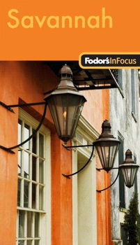 Fodor's in Focus Savannahfodor 
