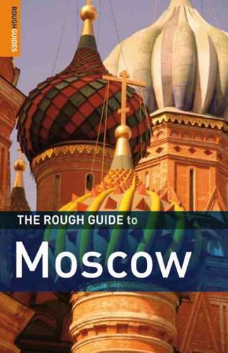 The Rough Guide to Moscowrough 