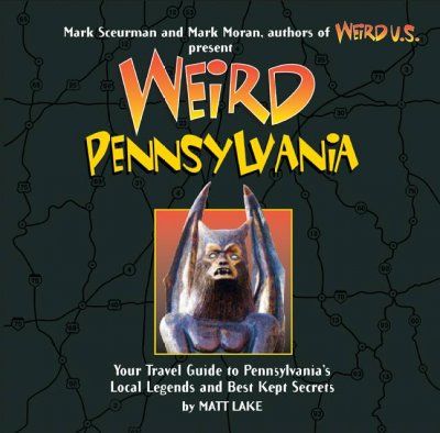Weird Pennsylvaniaweird 
