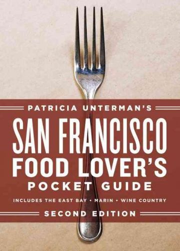 Patricia Unterman's San Francisco Food Lover's Pocket Guidepatricia 