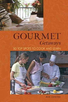 Gourmet Getawaysgourmet 