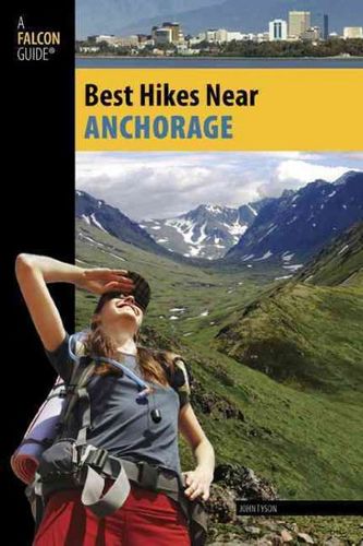 Best Hikes Near Anchoragehikes 