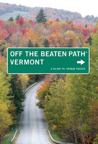Vermont Off the Beaten Path Vermontvermont 