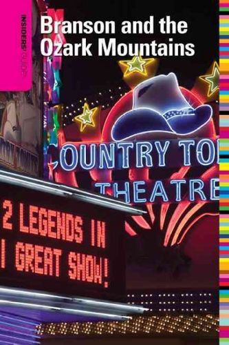 Insiders' Guide to Branson and the Ozark Mountainsinsiders 