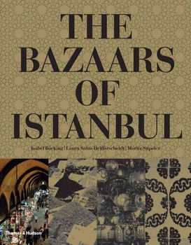The Bazaars of Istanbulbazaars 