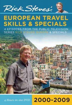 Rick Steves' 2000-2009 European Travel Skills & Specialsrick 