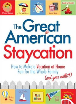 The Great American Staycationamerican 
