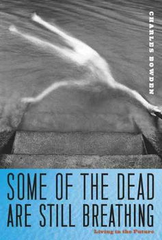 Some of the Dead Are Still Breathingdead 