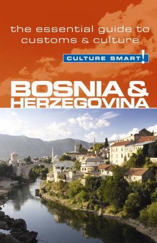 Culture Smart! Bosnia and Herzegovinaculture 