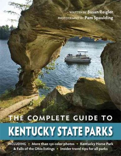The Complete Guide to Kentucky State Parkscomplete 