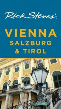 Rick Steves' Vienna, Salzburg, & Tirolrick 