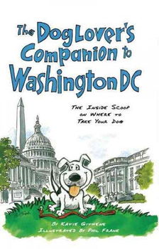The Dog Lover's Companion to Washington, D.C.dog 