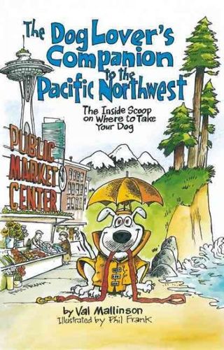 The Dog Lover's Companion to the Pacific Northwestdog 