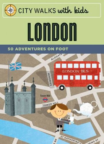 City Walks With Kids Londoncity 