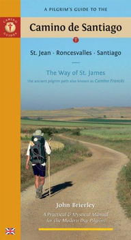 A Pilgrim's Guide to the Camino De Santiagopilgrim 