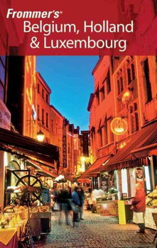 Frommer's Belgium, Holland & Luxembourgfrommer 