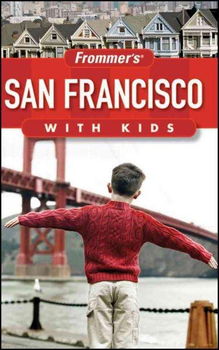 Frommer's San Francisco With Kidsfrommer 