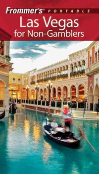 Frommer's Portable Las Vegas for Non-Gamblersfrommer 