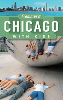 Frommer's Chicago With Kidsfrommer 