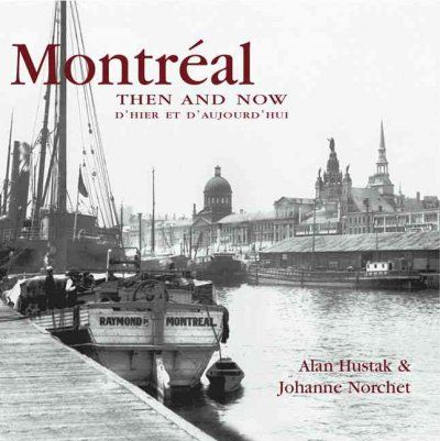 Montreal Then & Nowmontreal 
