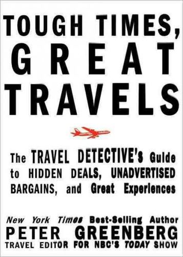 Tough Times, Great Travelstough 