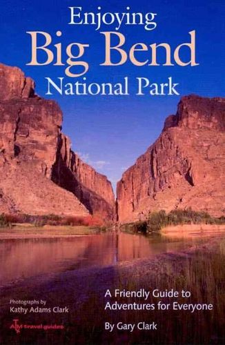 Enjoying Big Bend National Parkenjoying 