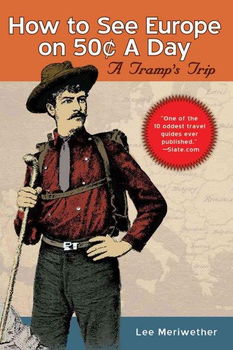 How to See Europe on 50 Cents a Dayeurope 