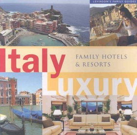 Italy Luxury Family Hotels & Resortsitaly 