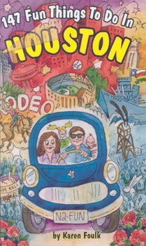 147 Fun Things to Do in Houstonfun 