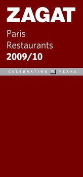 ZAGAT Paris Restaurants 2009/10zagat 