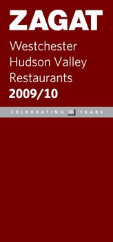ZAGAT Westchester, Hudson Valley Restaurants 2009/10zagat 