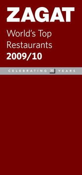 ZAGAT World's Top Restaurants 2009/10zagat 