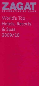 Zagat 2009/ 2010 World's Top Hotels, Resorts & Spaszagat 