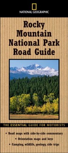 National Geographic Rocky Mountain National Park Road Guidenational 