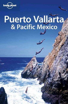 Lonely Planet Puerto Vallarta & Pacific Mexicolonely 